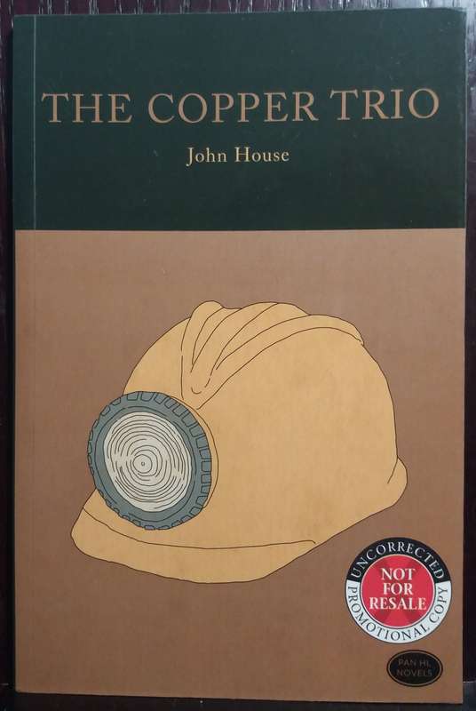 The Copper Trio - John House (Uncorrected Promotional Copy)