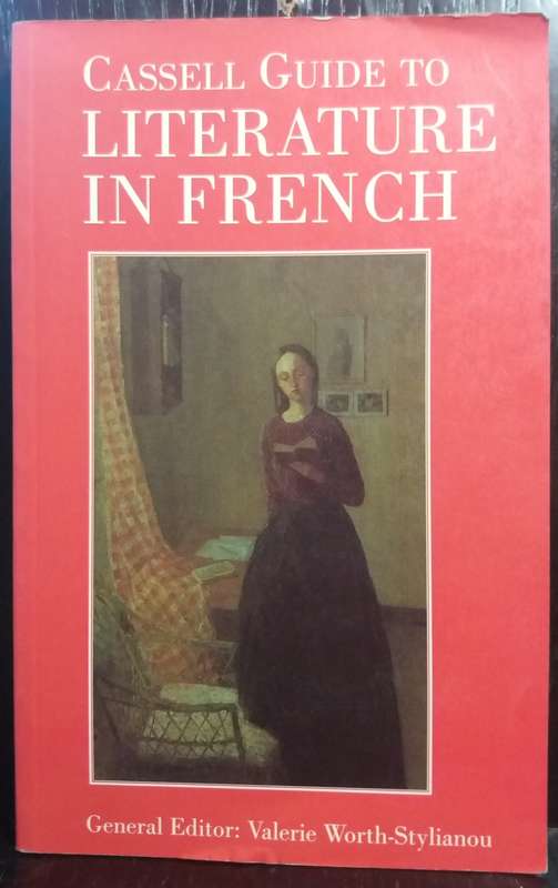 Cassell Guide to Literature in French - Valerie Worth-Stylianou