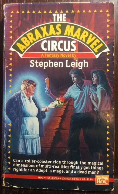 The Abraxas Marvel Circus - Stephen Leigh