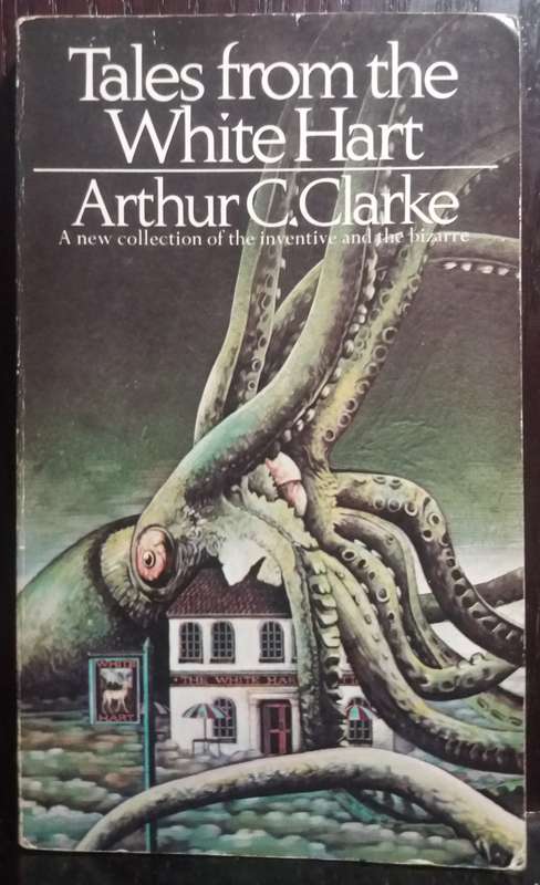 Tales from White Hart - Arthur C. Clarke