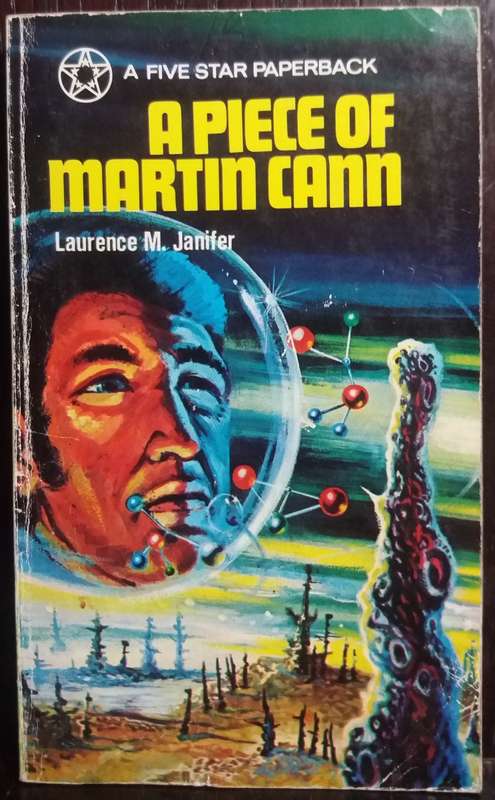 A Piece of Martin Cann - Laurence M. Janifer