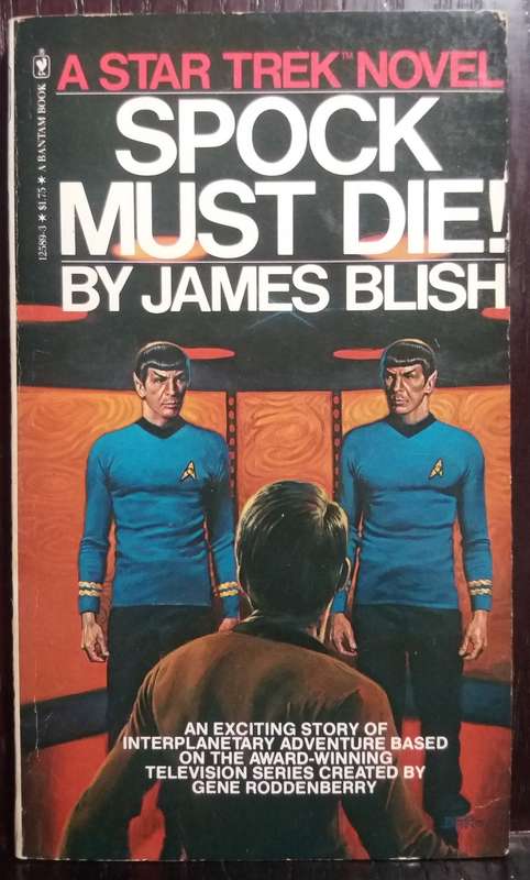 Spock Must Die - James Blish (A Star Trek Novel)