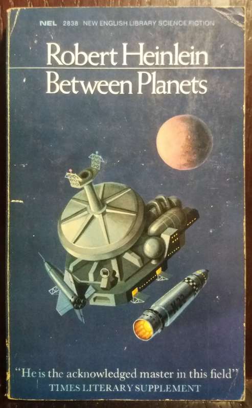 Between Planets - Robert Heinlein