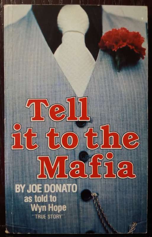 To Tell it to the Mafia - Joe Donato