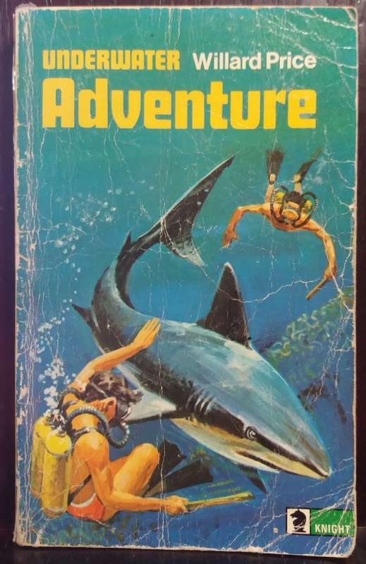Underwater Adventure  Willard Price