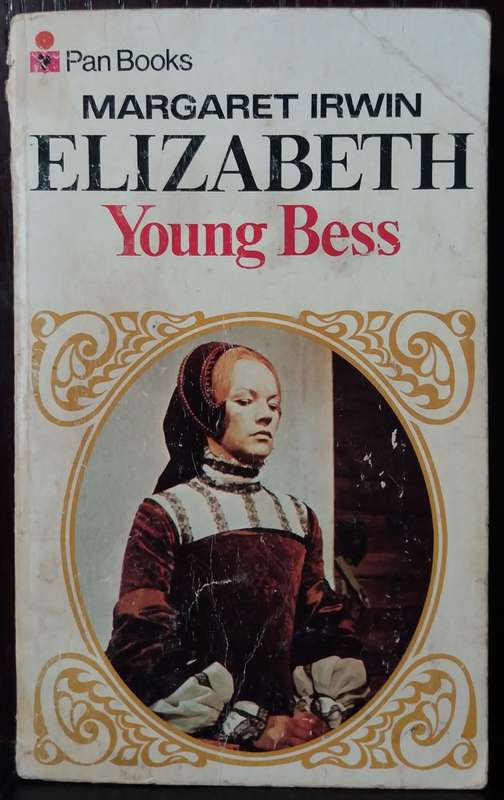 Young Bess - Margaret Irwin