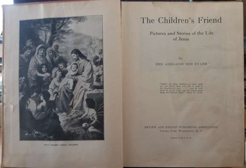 The Children`s Friend - Adelaide B. Evans (1928)