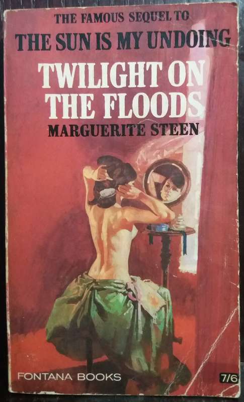 Twilight on the Floods - Marguerite Steen (Fontana 1967)
