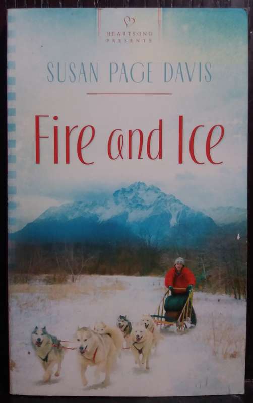 Fire and Ice - Susan Page Davis