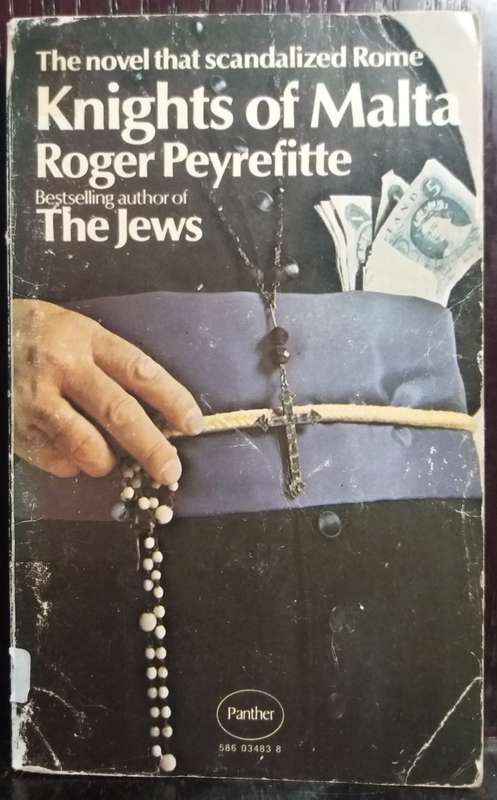 Knights of Malta - Roger Peyrefitte (Small Paperback)
