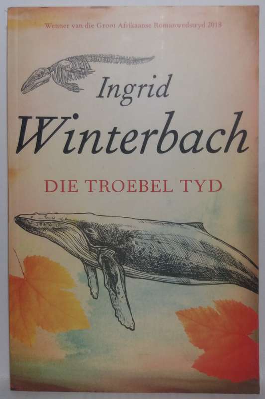 Die Troebel Tyd - Ingrid Winterback (Large Paperback)