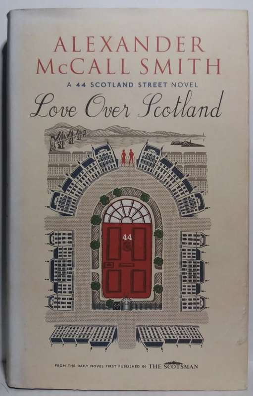 Lover over Scotland - Alexander McCall Smith (Standard Hardcover)