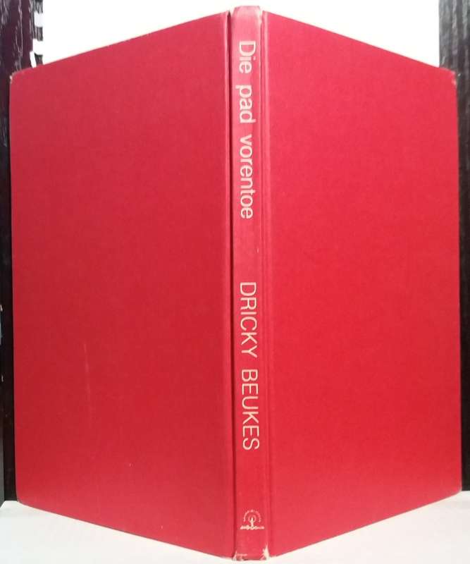 Die pad Vorentoe - Dricky Beukes (Standard Hardcover)