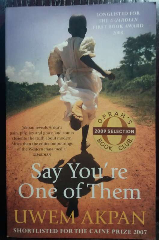 Say You're One of Them - Uwem Akpan (Medium Paperback)
