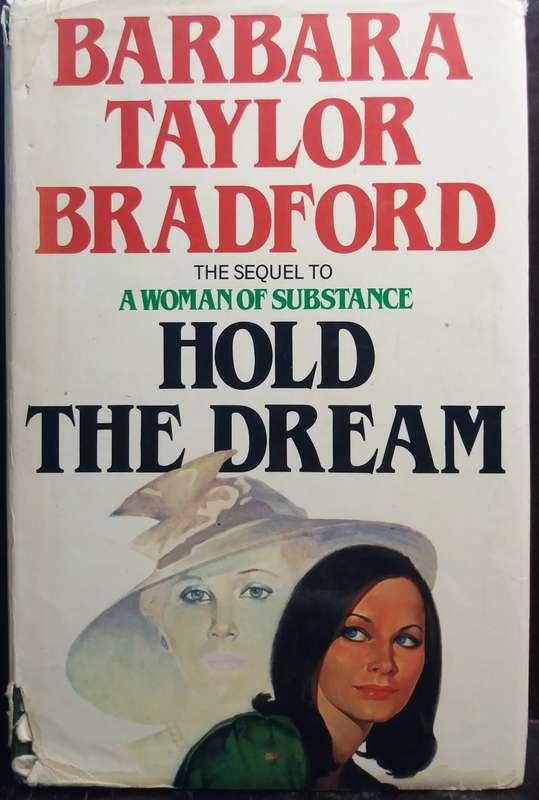 Hold the Dream - Barbara Taylor Bradford (Large HC)