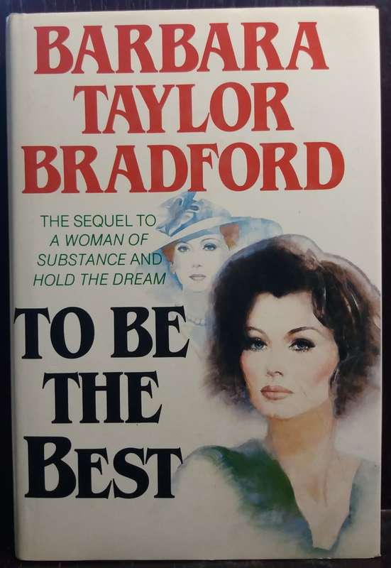 To be the Best - Barbara Taylor Bradford (Large HC)