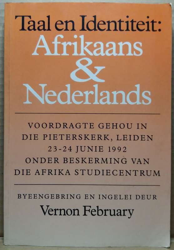 Taal en Identiteit: Afrikaans & Nederlands - Vernon February