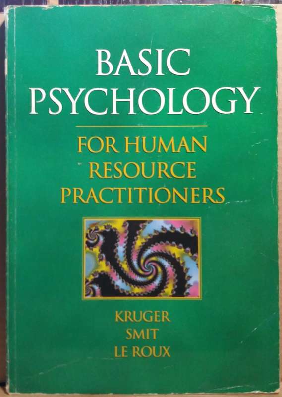 Basic Psychology for Human Resource Practitioners - Kruger Smit Le Roux