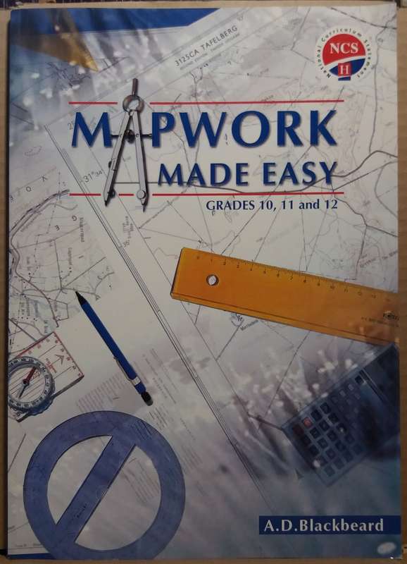 NCS Mapwork Made Easy Grade 10 - 12 - A.D Blackbeard