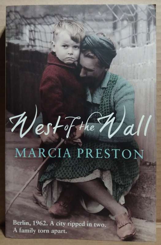 West of the Wall - Marcia Preston
