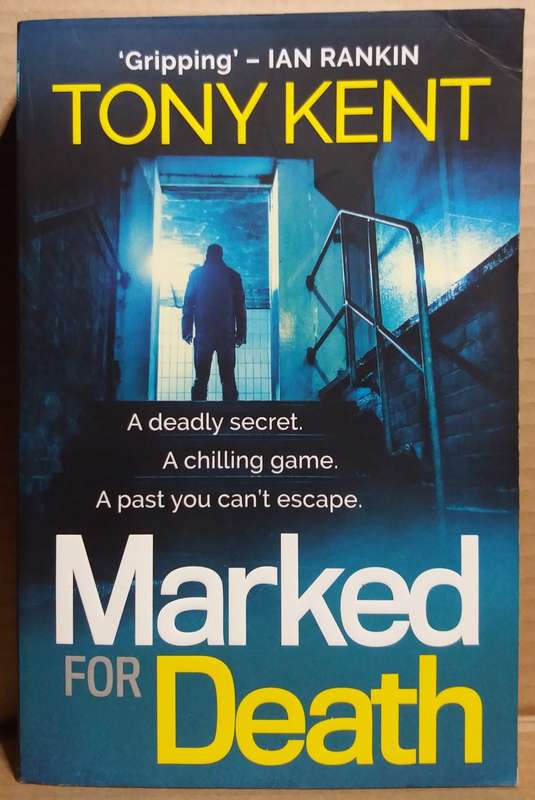 Marked for Death - Tony Kent
