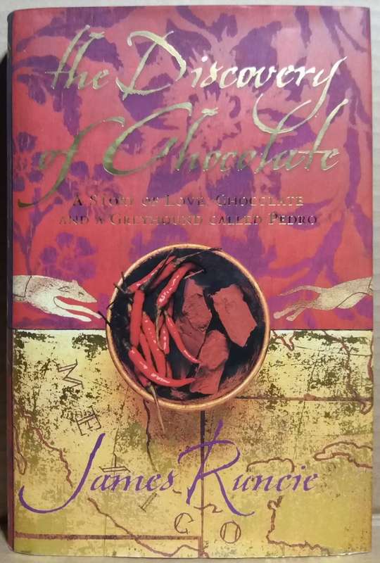 The Discovery of Chocolate - James Runcie (Medium HC)