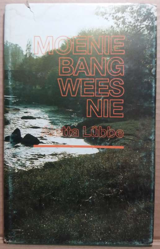 Moenie Bang Wees Nie - Aletta Lubbe
