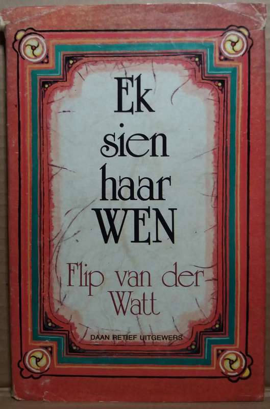 Ek sien haar wen - Flip van der Merwe