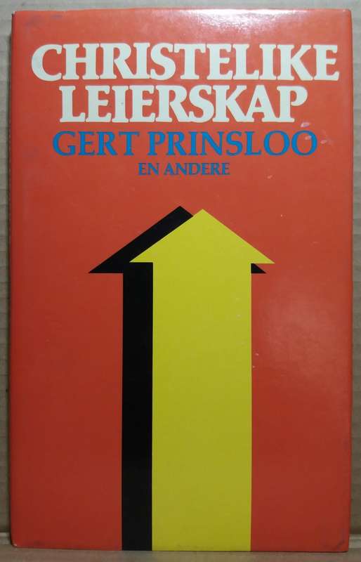 Christelike Leierskap - Gert Prinsloo