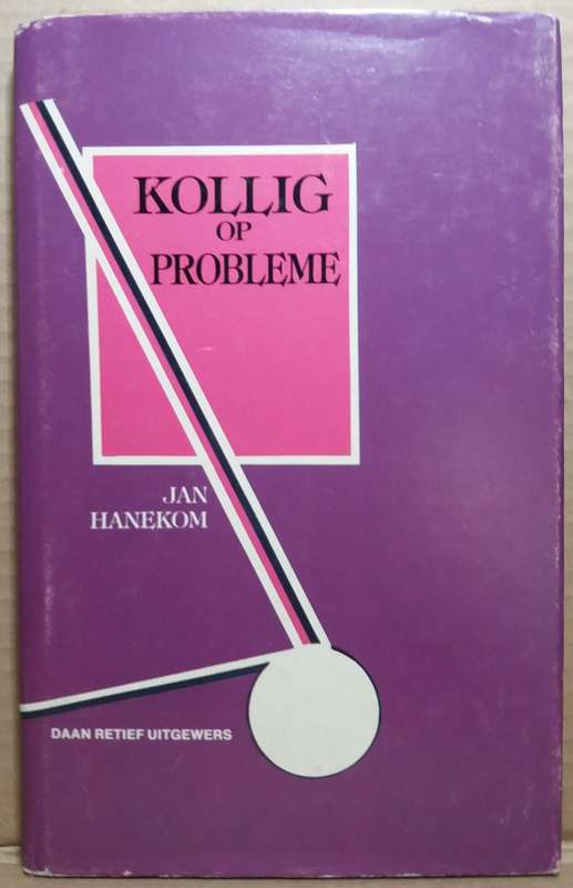 Kollig op Probleme - Jan Hanekom