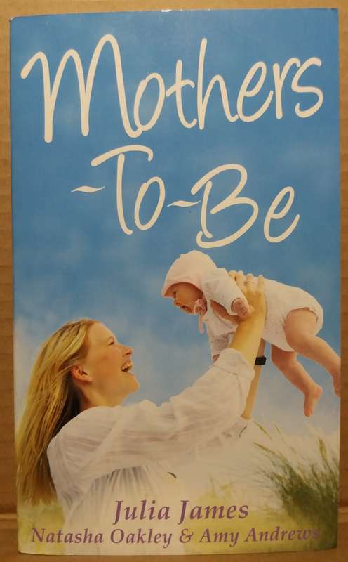 Mills & Boon: Mother`s to be - Julia James