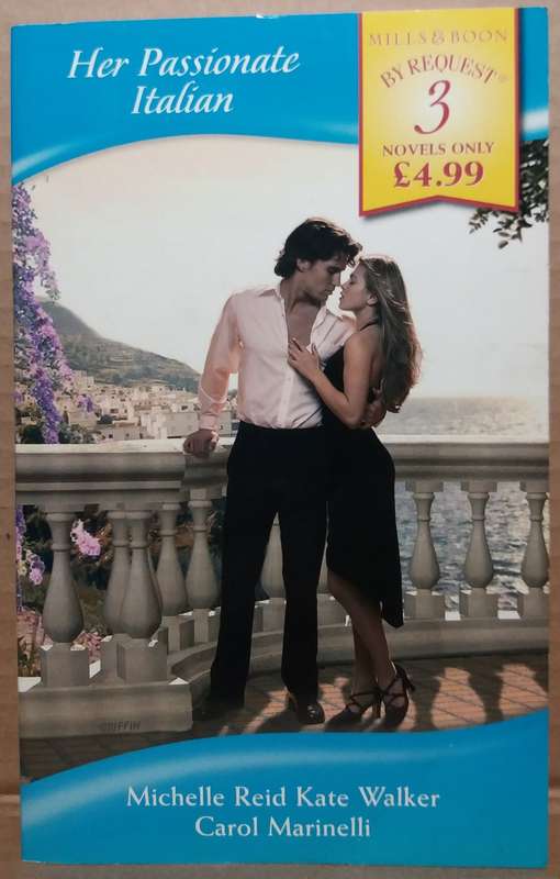 Mills & Boon: Her Passionate Italian - Michelle Reid (3in1)
