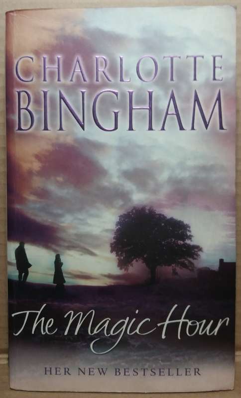 The Magic Hour - Charlotte Bingham