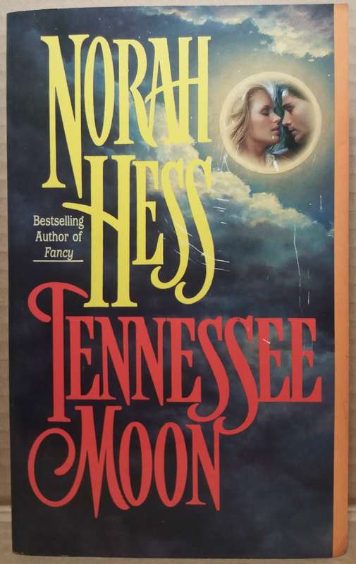 Tennessee Moon - Norah Hess