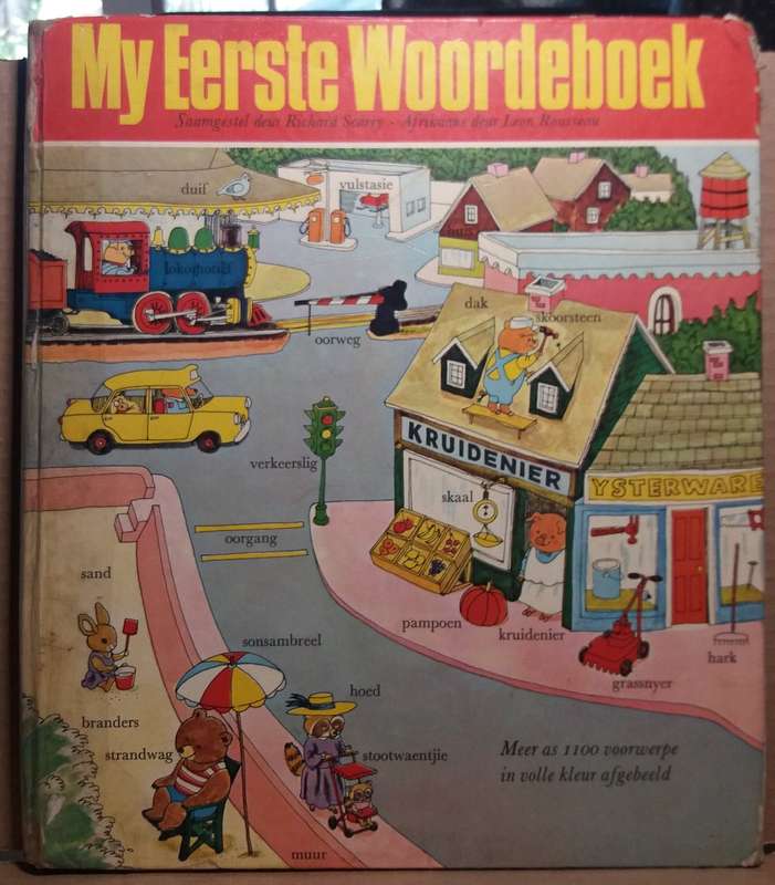 My Eerste Woordeboek - Richard Scarry (Afrikaans Leon Rousseau)