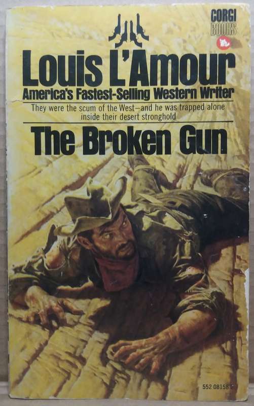The Broken Gun - Louis L`Amour