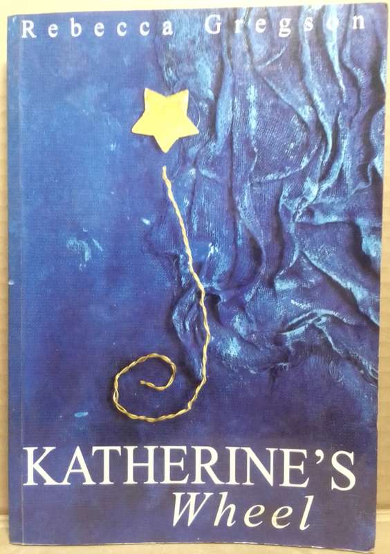Katherines Wheel - Rebecca Gregson