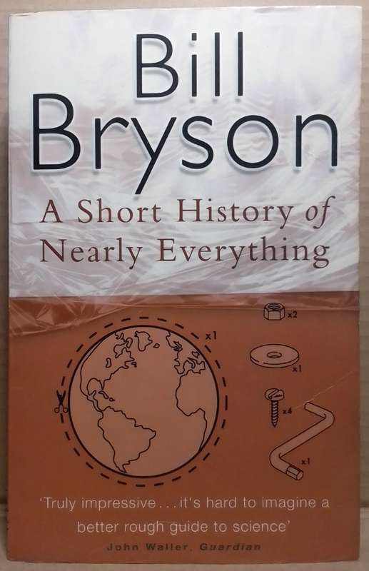 A Short History of Nearly Everything - Bill Bryson