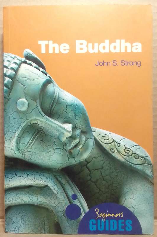 The Buddha - John S. Strong