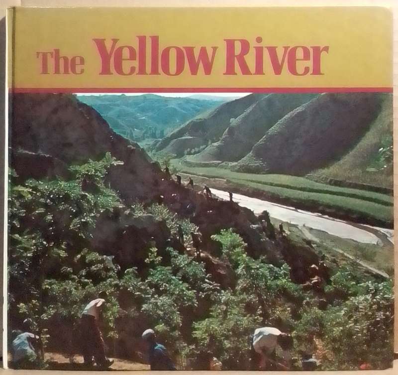 The Yellow River - K.J Gregory (Rivers of the World)