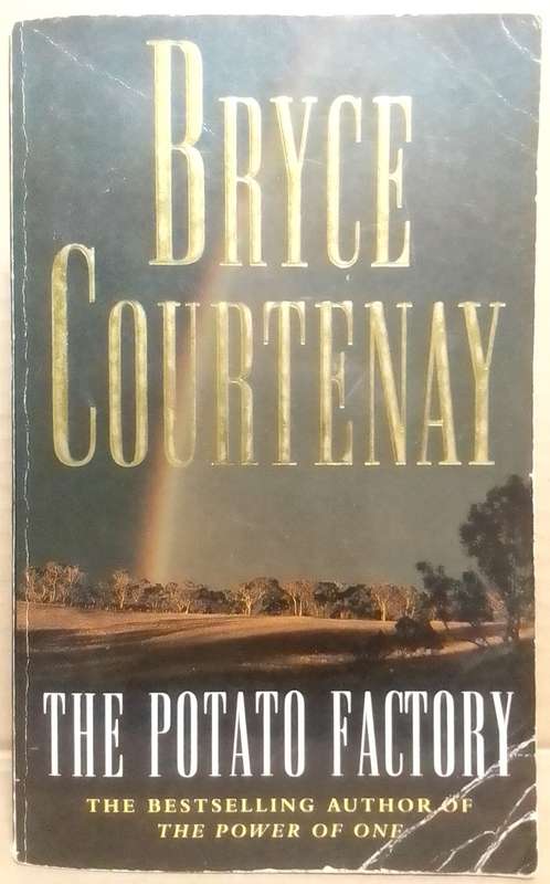 The Potato Factory - Bryce Courtnay