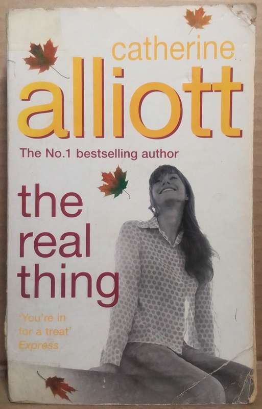 The Real Thing - Catherine Alliot