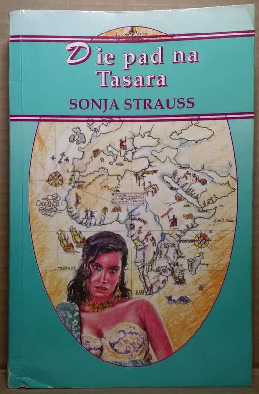 Die Pad na Tasara - Sonja Strauss (Groot Skrif)