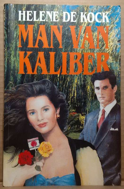 Man van Kaliber - Helene de Kock