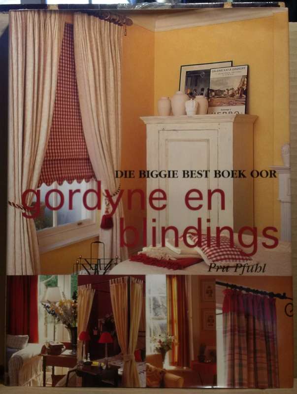 Die Biggie Best Boek oor Gordyne en Blindings - Pru Pfuhl