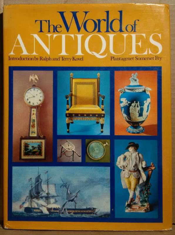 The World of Antiques - Ralph Kovel