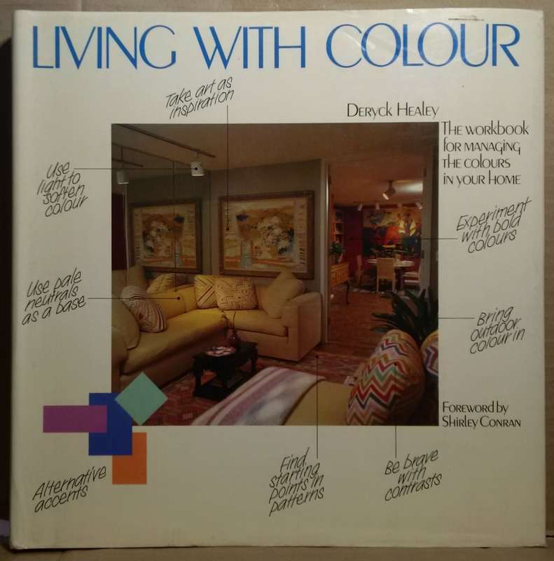 Living With Colour - Deryck Healey