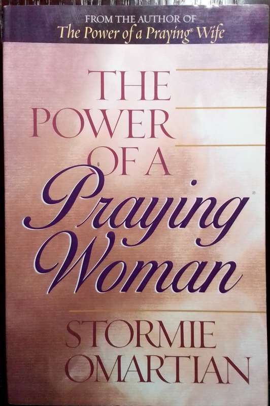 The Power of a Praying Woman - Stormie Omartian