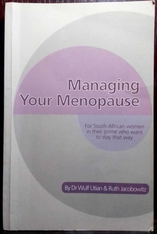 Managing Your Menopause - Wulf Utian & Ruth Jacobowitz