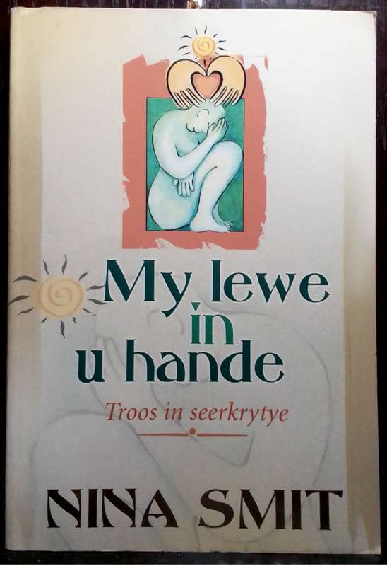 My Lewe in U hande - Nina Smit